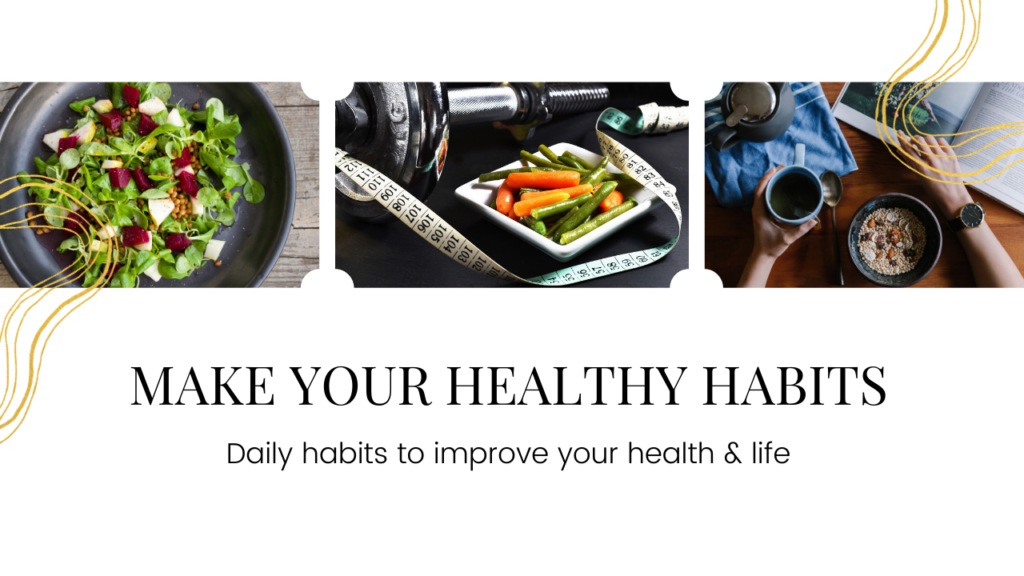 Make your Healthy Habits